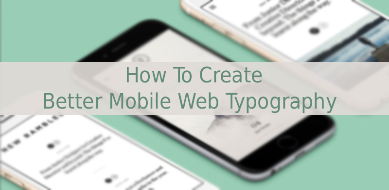 better mobilе web typography